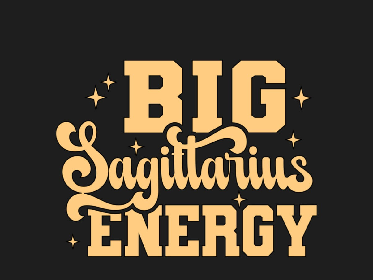 Big Sagittarius Energy Shirt